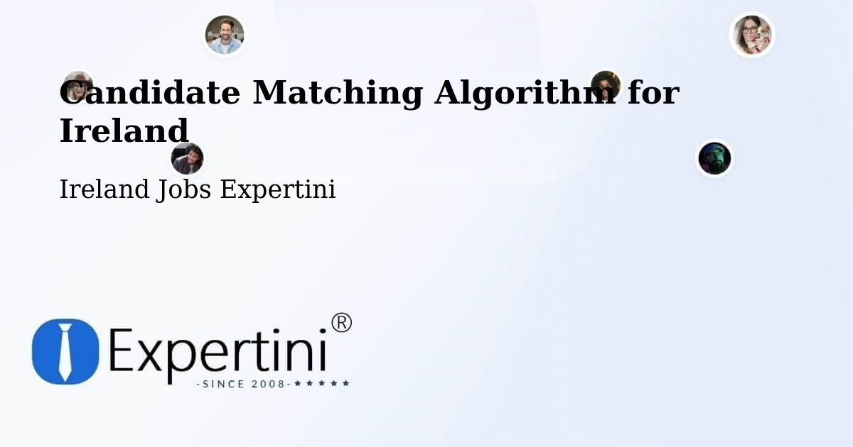Candidate Matching Algorithm Overview – Millstreet - Ireland Jobs Expertini