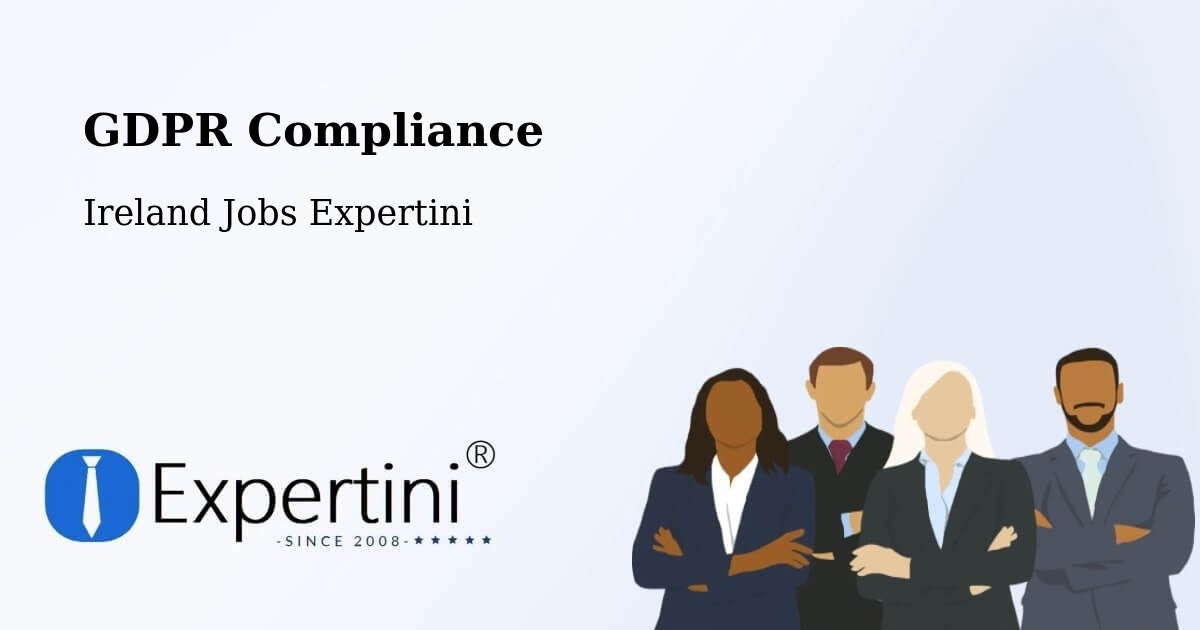 EU GDPR Compliance Statement – Millstreet - Ireland Jobs Expertini